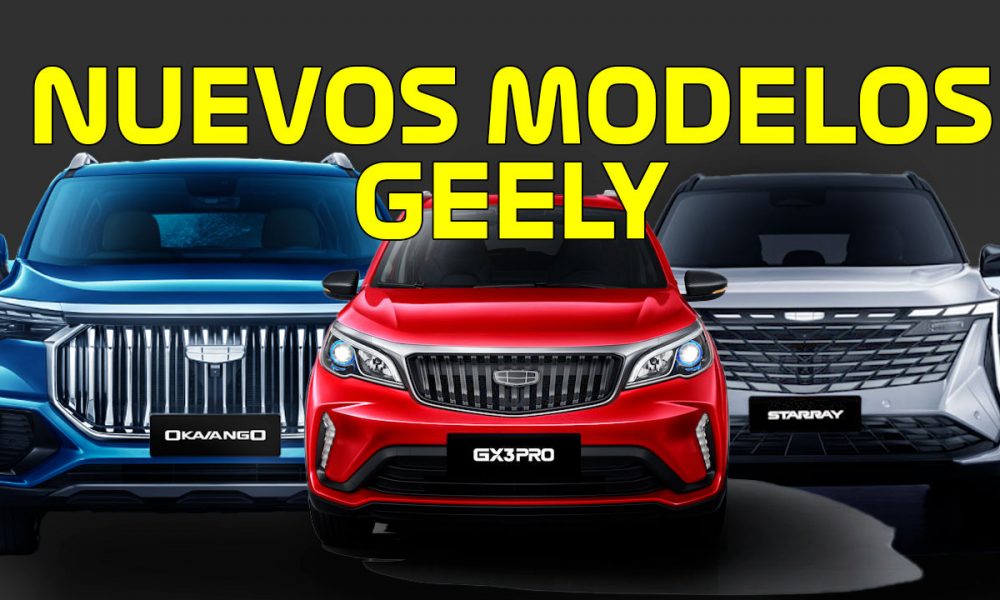 GEELY ANUNCIA NUEVOS MODELOS – Cars México